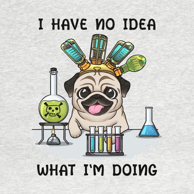 Adorably Clueless: Pug Scientist's Confusion by Holymayo Tee